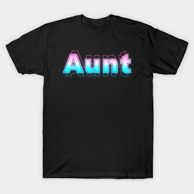 Aunt T-Shirt by Sanzida Design